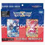 [WXDi-D09]SUPER DIVA DECK DOUBLE HEROINES 基本卡組【WIXOSS】